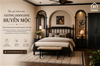 giường Indochine, giường Indochine Huyền Mộc, giường phong cách Đông Dương, giường ngủ Indochine, giường gỗ cao cấp
